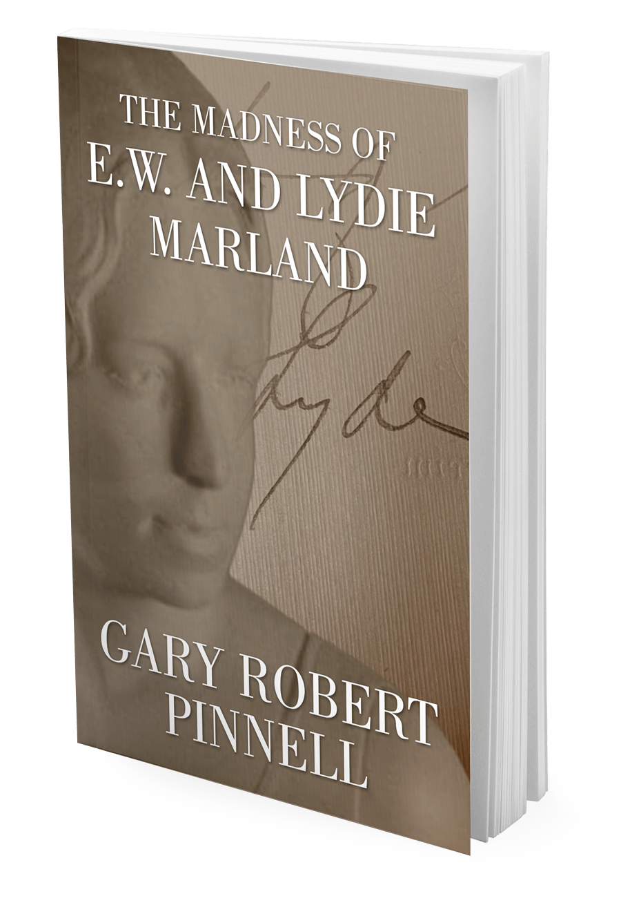 The Madness of E.W. and Lydie Marland